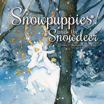 Snowpuppies and the Snowdeer by Bev Stone image