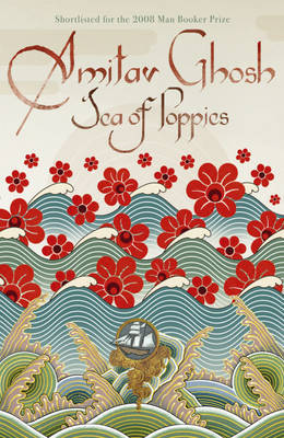 Sea of Poppies on Hardback by Amitav Ghosh