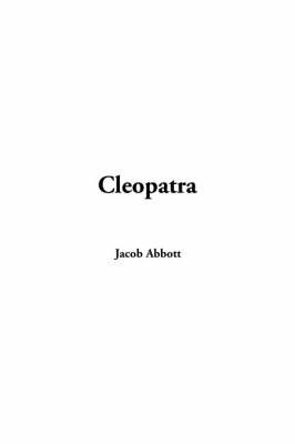 Cleopatra by Jacob Abbott image