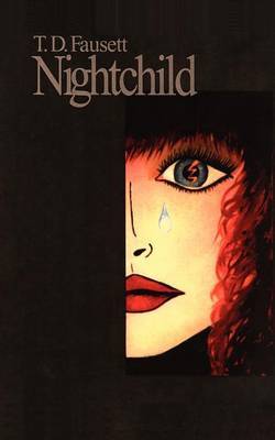 Nightchild by T.D. FAUSETT image