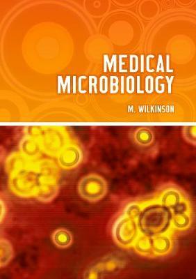 Medical Microbiology by Myra Wilkinson image