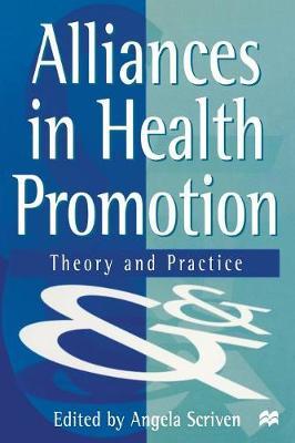 Alliances in Health Promotion by Angela Scriven image