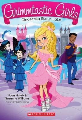 Cinderella Stays Late by Joan Holub image