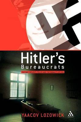 Hitler's Bureaucrats by Yaacov Lozowick image
