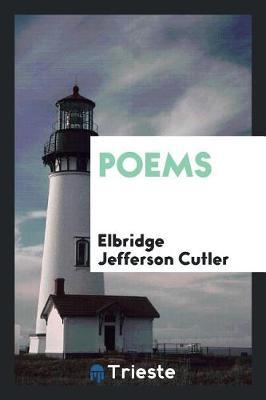 Poems by Elbridge Jefferson Cutler image