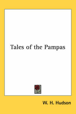 Tales of the Pampas by W.H. Hudson image