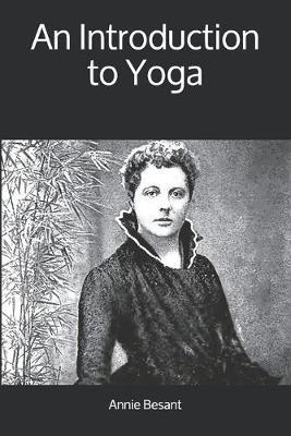 An Introduction to Yoga by Annie Besant image