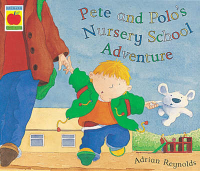 Pete and Polo and the Nursery Adventure by Adrian Reynolds image
