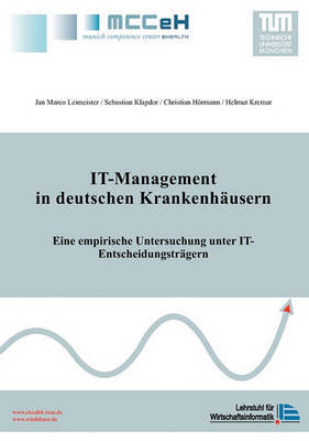 It-Management in Deutschen Krankenhausern by Jan Marco Leimeister image