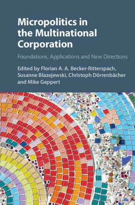 Micropolitics in the Multinational Corporation on Hardback