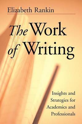 The Work of Writing by Elizabeth Rankin image
