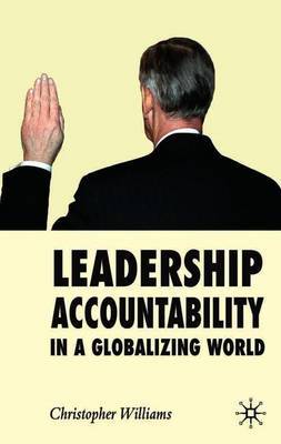 Leadership Accountability in a Globalizing World by Christopher Williams image