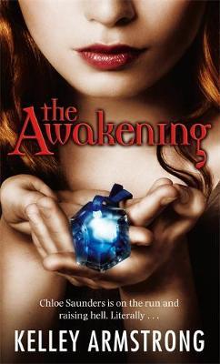 The Awakening (Darkest Powers #2) by Kelley Armstrong image