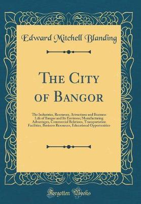 The City of Bangor by Edward Mitchell Blanding image