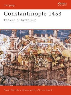 Constantinople 1453 by David Nicolle image