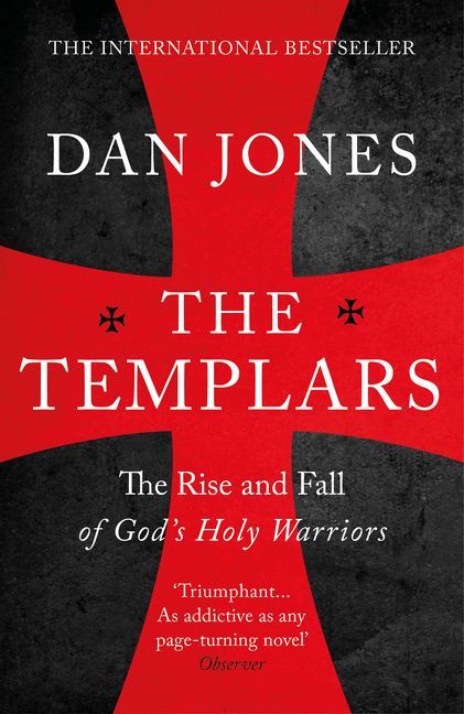 The Templars by Dan Jones