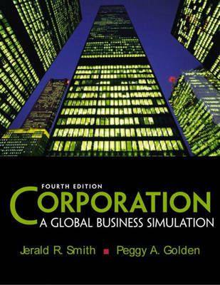 Corporation: A Global Business Simulation by Jerald R. Smith image