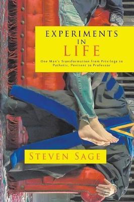 Experiments in Life by Steven Sage image