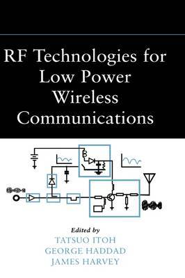 RF Technologies for Low Power Wireless Communications image