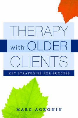 Therapy with Older Clients on Hardback by Marc Agronin