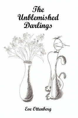 The Unblemished Darlings by Eve Ottenberg image