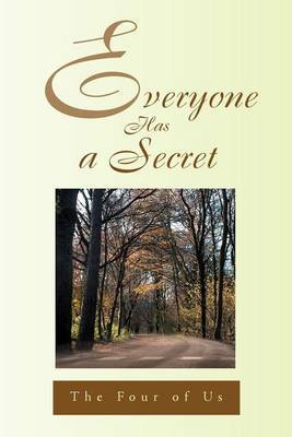 Everyone Has a Secret by The Four Of Us image
