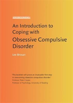 Introduction to Coping with Obsessive Compulsive Disorder by Leonora Brosan image