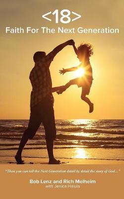 Faith for the Next Generation by Bob Lenz image