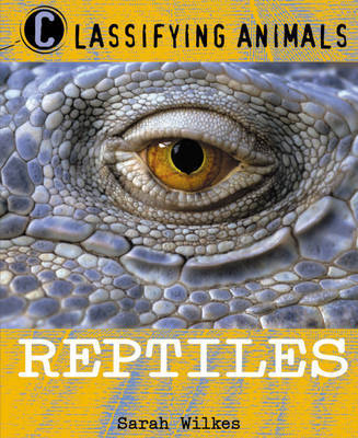 Reptiles on Paperback by Sarah Wilkes