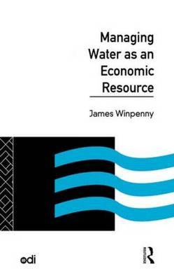 Managing Water as an Economic Resource by James Winpenny image