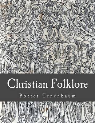 Christian Folklore by Porter Tenenbaum image