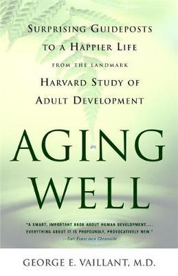 Aging Well by George Vaillant image