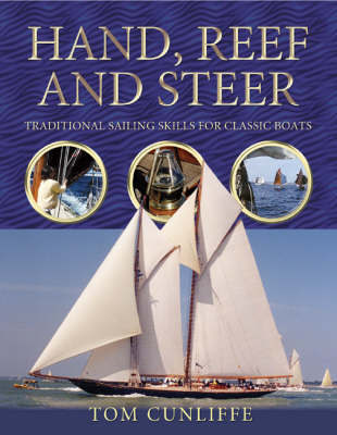 Hand, Reef and Steer on Paperback by Tom Cunliffe