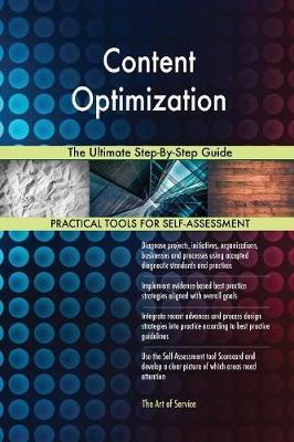 Content Optimization the Ultimate Step-By-Step Guide by Gerardus Blokdyk image
