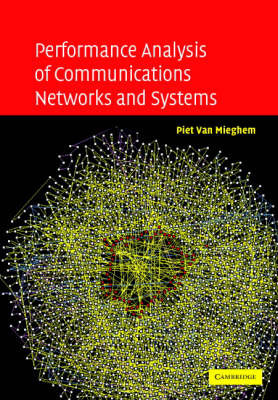 Performance Analysis of Communications Networks and Systems by Piet Van Mieghem image