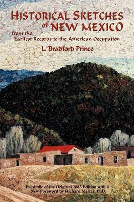 Historical Sketches of New Mexico by L. Bradford Prince image