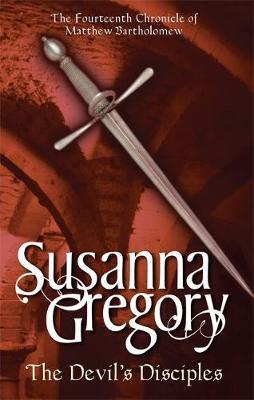 The Devil's Disciples: The Fourteenth Chronicle of Matthew Bartholomew by Susanna Gregory image