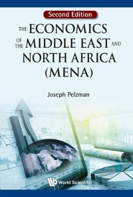 Economics Of The Middle East And North Africa, The (Mena) by Joseph Pelzman image