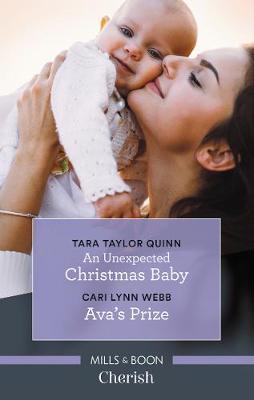 An Unexpected Christmas Baby/Ava's Prize by Tara Taylor Quinn image