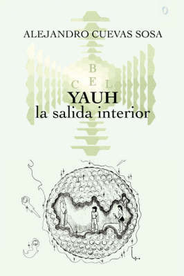 Yauh - La Salida Interior by Alejandro Cuevas Sosa image