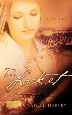 The Locket on Paperback by Adell Harvey