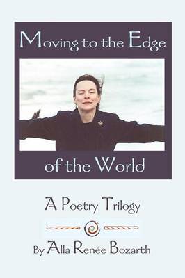 Moving to the Edge of the World by Alla Renee Bozarth image