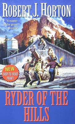 Ryder of the Hills by Robert J Horton image