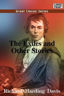 The Exiles and Other Stories by Richard Harding Davis image