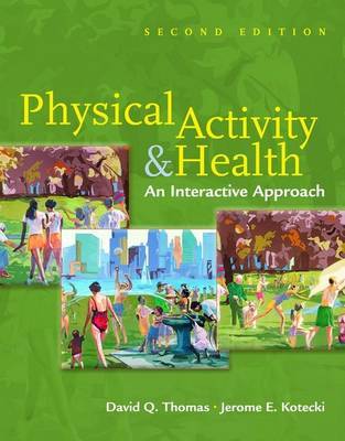 Physical Activity and Health: An Interactive Approach by David Q. Thomas image