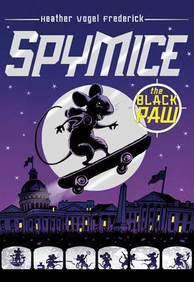 Spy Mice: The Black Paw by Heather Vogel Frederick image