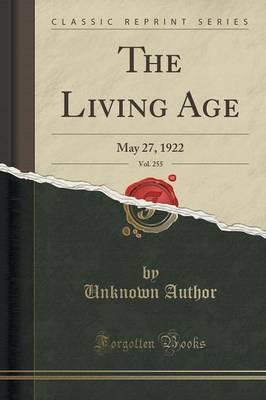 The Living Age, Vol. 255 by Unknown Author image