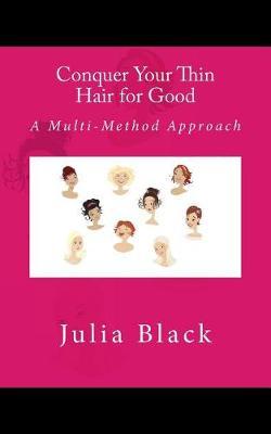 Conquer Your Thin Hair for Good by Julia Black image
