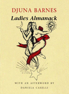 Ladies Almanack on Hardback by Djuna Barnes