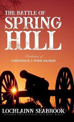The Battle of Spring Hill by Lochlainn Seabrook image